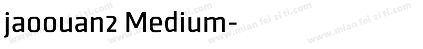 jaoouan2 Medium字体转换